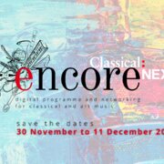 Introducing Classical:NEXT Encore
