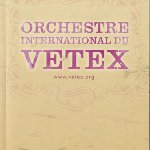 ORCHESTRE INTERNATIONAL DU VETEX